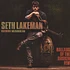 Seth Lakemann - Ballads Of A Broken Few