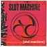 Slut Machine - Slut Machine