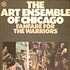 The Art Ensemble Of Chicago - Fanfare For The Warriors