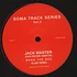 Jack Master / Slam - Soma Track Series Volumes 3 & 4