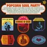 V.A. - Popcorn Soul Party - Blended Soul And R&B 1958-62