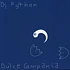 DJ Python - Dulce Compania