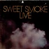 Sweet Smoke - Sweet Smoke Live