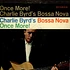 Charlie Byrd - Charlie Byrd's Bossa Nova Once More!