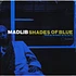 Madlib - Shades Of Blue (Madlib Invades Blue Note)