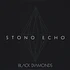 Stono Echo (Paten Locke & Jay Myztroh) - Black Diamonds