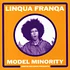 Linqua Franqa - Model Minority