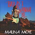 Malina Moye - Bad As I Wanna Be