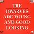 Dwarves - Are Younger & Even Better Looking