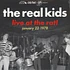 The Real Kids - Live At The Rat! January 22 1978