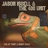 Jason Isbell & The 400 Unit - Live From Twist & Shout 11.16.07