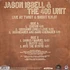 Jason Isbell & The 400 Unit - Live From Twist & Shout 11.16.07
