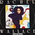 Rachel Wallace - Tell Me Why