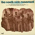Southside Movement - The South Side Movement