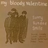 my bloody valentine - Sunny Sundae Smile