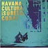 ¡Subelo, Cuba! - Havana Cultura: ¡Subelo, Cuba!