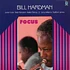 Bill Hardman - Focus