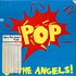Hellman's Angels - Pop Go The Angels!