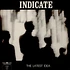 Indicate - The Latest Idea