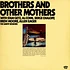 Stan Getz, Al Cohn, Serge Chaloff, Brew Moore, Allen Eager - Brothers And Other Mothers (The Savoy Sessions)