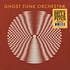 Ghost Funk Orchestra - Walk Like A Motherfucker / Isaac Hayes Colored Vinyl Edition