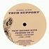 Tech Support - That Record With Friends On It