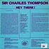 Sir Charles Thompson - Hey There !