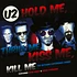 U2 - Hold Me Thrill Me Kiss Me Kill Me (The Gotham Experience Remix)