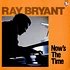 Ray Bryant - Now's The Time