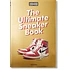 Simon Wood - Sneaker Freaker - The Ultimate Sneaker Book