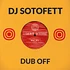 DJ Sotofett - Dub Off