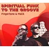 Fingertone & Malik - Spiritual Funk To The Groove