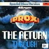 Prox - The Return