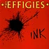 The Effigies - Ink