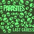 Parasites - Last Caress