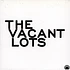 The Vacant Lots - Confusion / Cadillac