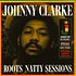 Johnny Clarke - Roots Natty Sessions 180g Edition