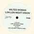 Wilted Woman - Lon Lon Night Vision Lh Remix
