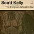Scott Kelly And The Road Home - The Forgiven Ghost In Me
