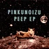 Pinkunoizu - Peep EP