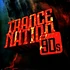 V.A. - Trance Nation: The 90s Limited Edition