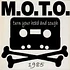 M.O.T.O. - Turn Your Head And Cough