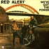 Red Alert - We've Got The Power