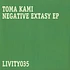 Toma Kami - Negative Extasy EP