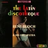 Rene Bloch And His Orchestra - Latin Discotheque