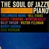 V.A. - The Soul Of Jazz Piano