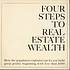 No Artist - Four Steps To Real Estate Wealth