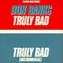 Ron Banks - Truly Bad