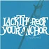 Lackthereof - Your Anchor