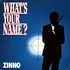 Zinno - What's Your Name ?